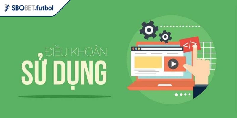 Điều Khoản Sử Dụng 2 Tôn trọng điều khoản sử dụng SBOBET và bản quyền